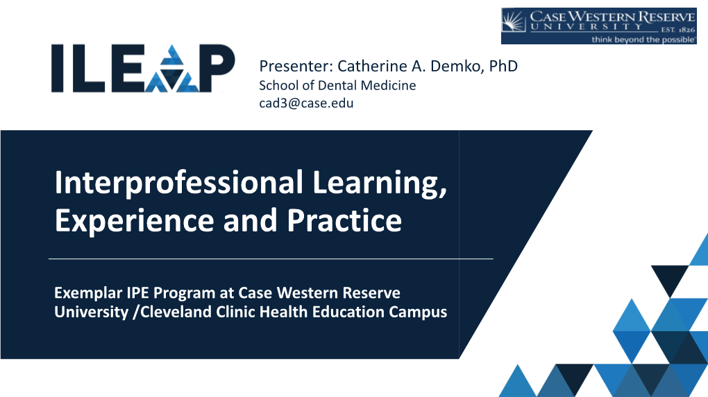 Interprofessional Learning, Experience and Practice
