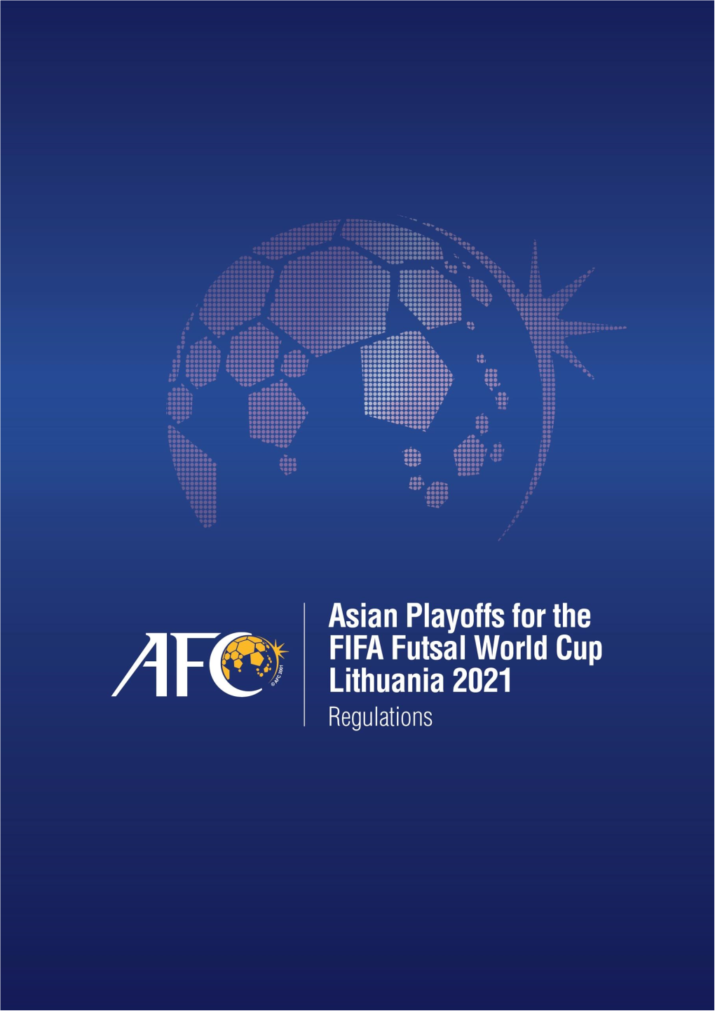 Asian Playoffs for the FIFA Futsal World Cup Lithuania 2021 Regulations