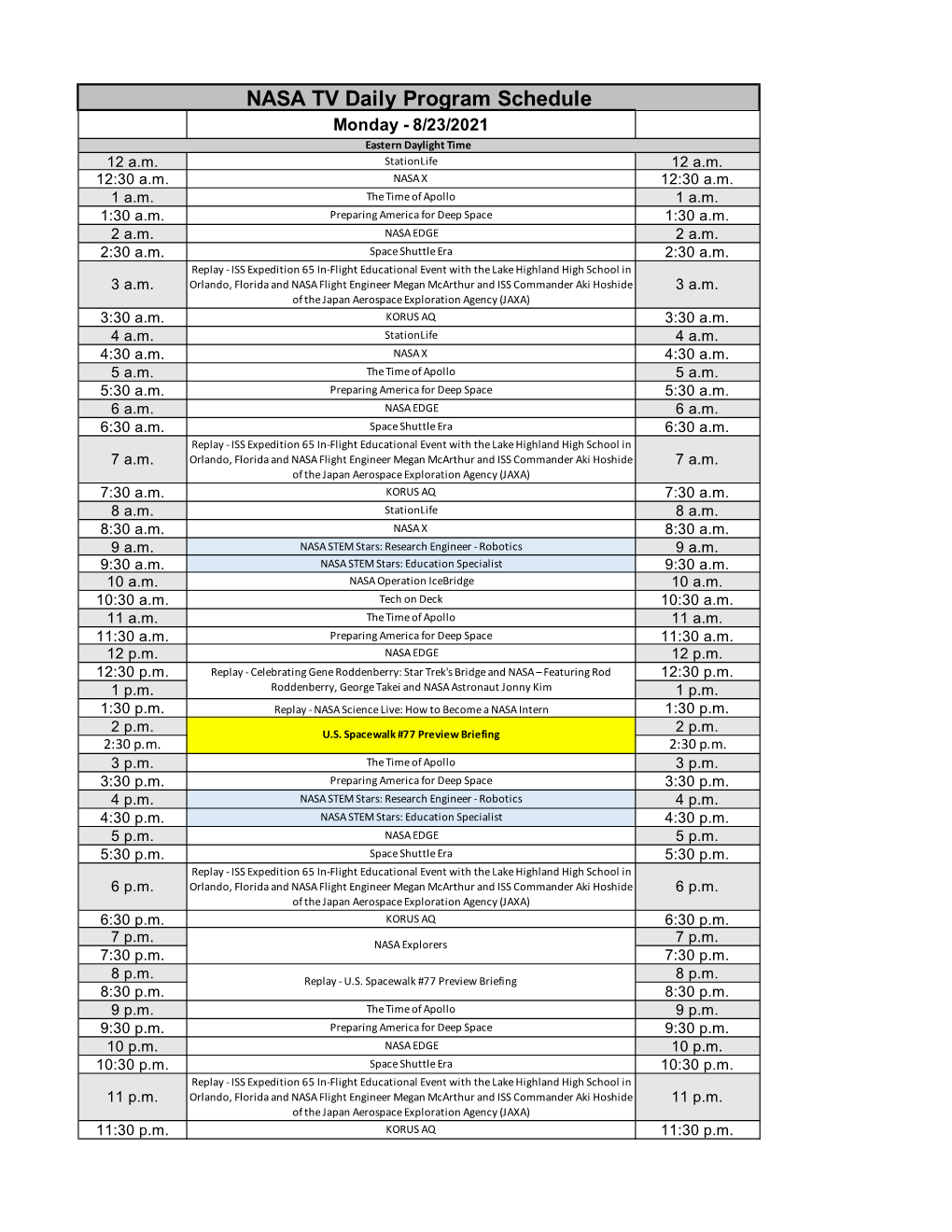 NASA TV Daily Program Schedule Monday - 8/23/2021 Eastern Daylight Time 12 A.M