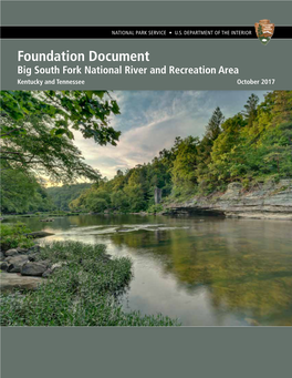 Foundation Document, Big South Fork National River and Recreation