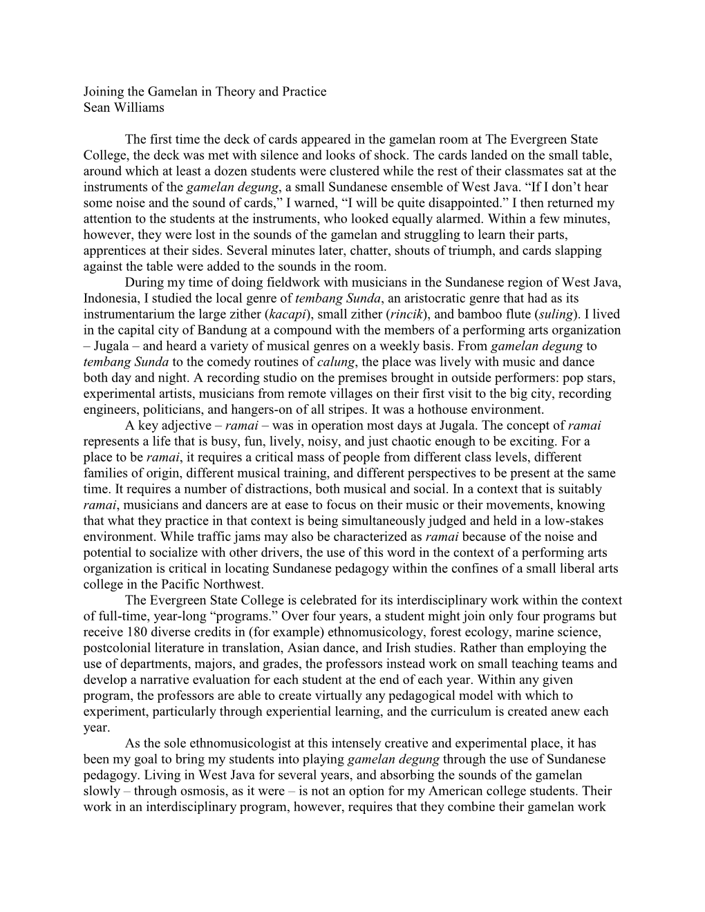 Joining the Gamelan in Theory and Practice Sean Williams the First Time the Deck of Cards Appeared in the Gamelan Room at the Ev
