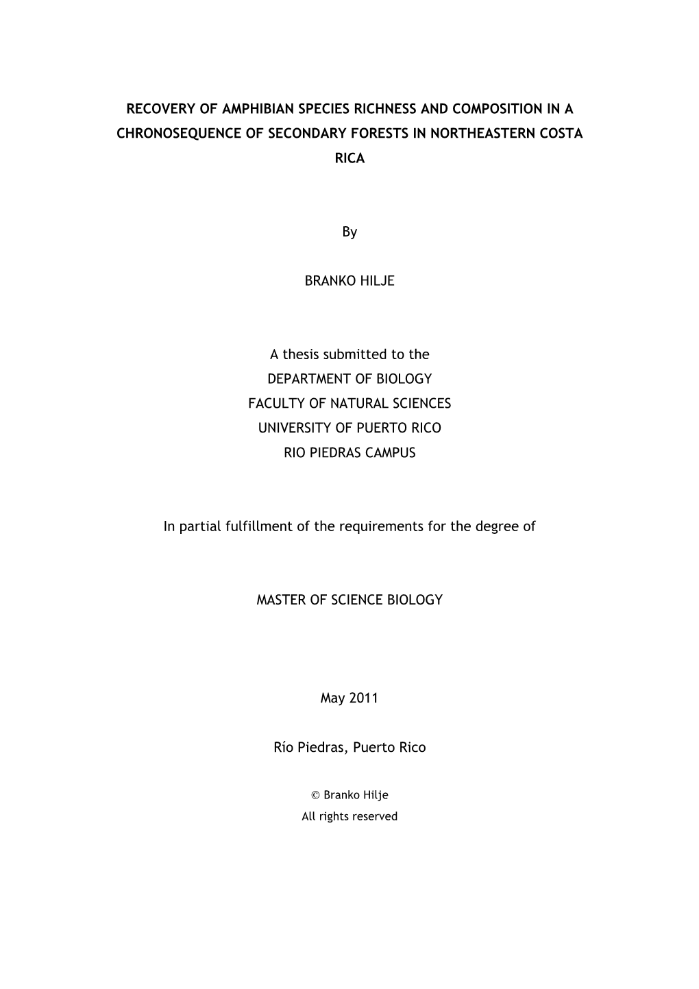 Recovery of Amphibian Species Richness and Composition in a Chronosequence of Secondary Forests in Northeastern Costa Rica