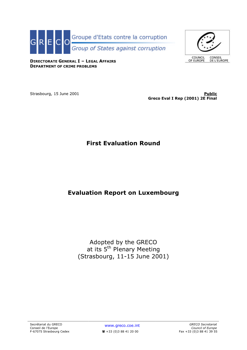 Evaluation Report on Luxembourg, Adopted by GRECO, 5Th Plenary