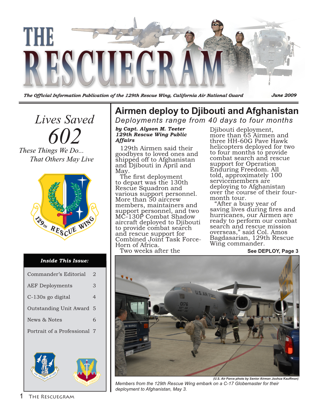 Rescuegram the RESCUEGRAM Commander’S Commentary: Is Published by the Public Affairs Office, 129Th Rescue Wing