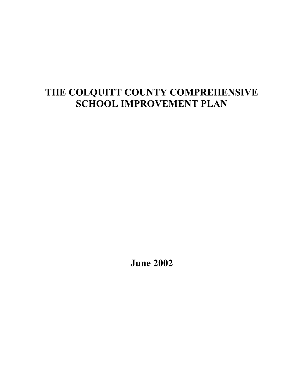 The Colquitt County Comprehensive School Improvement Plan