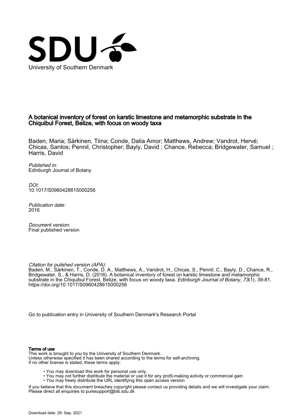 University of Southern Denmark a Botanical Inventory of Forest on Karstic Limestone and Metamorphic Substrate in the Chiquibul F