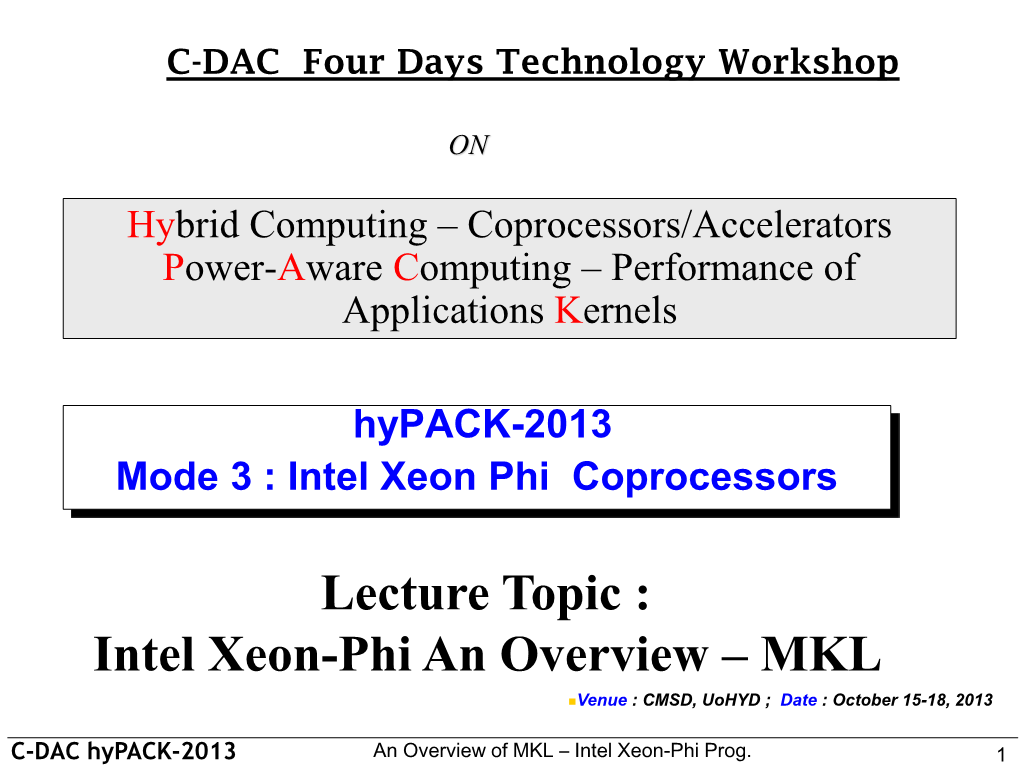 Intel Xeon-Phi an Overview – MKL