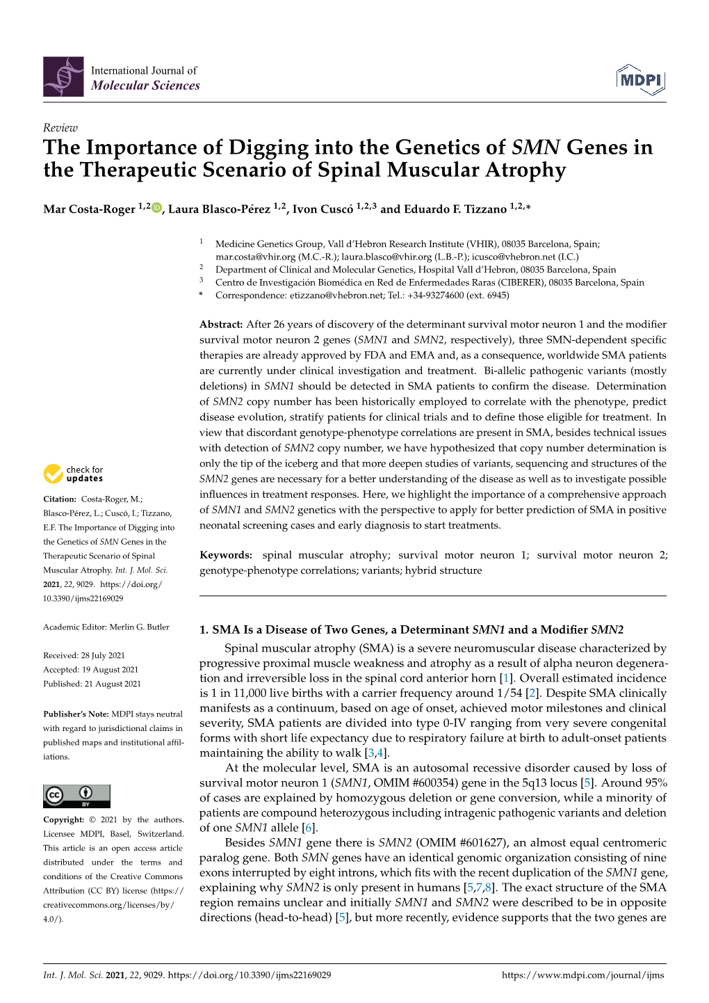 The Importance of Digging Into the Genetics of SMN Genes in the Therapeutic Scenario of Spinal Muscular Atrophy