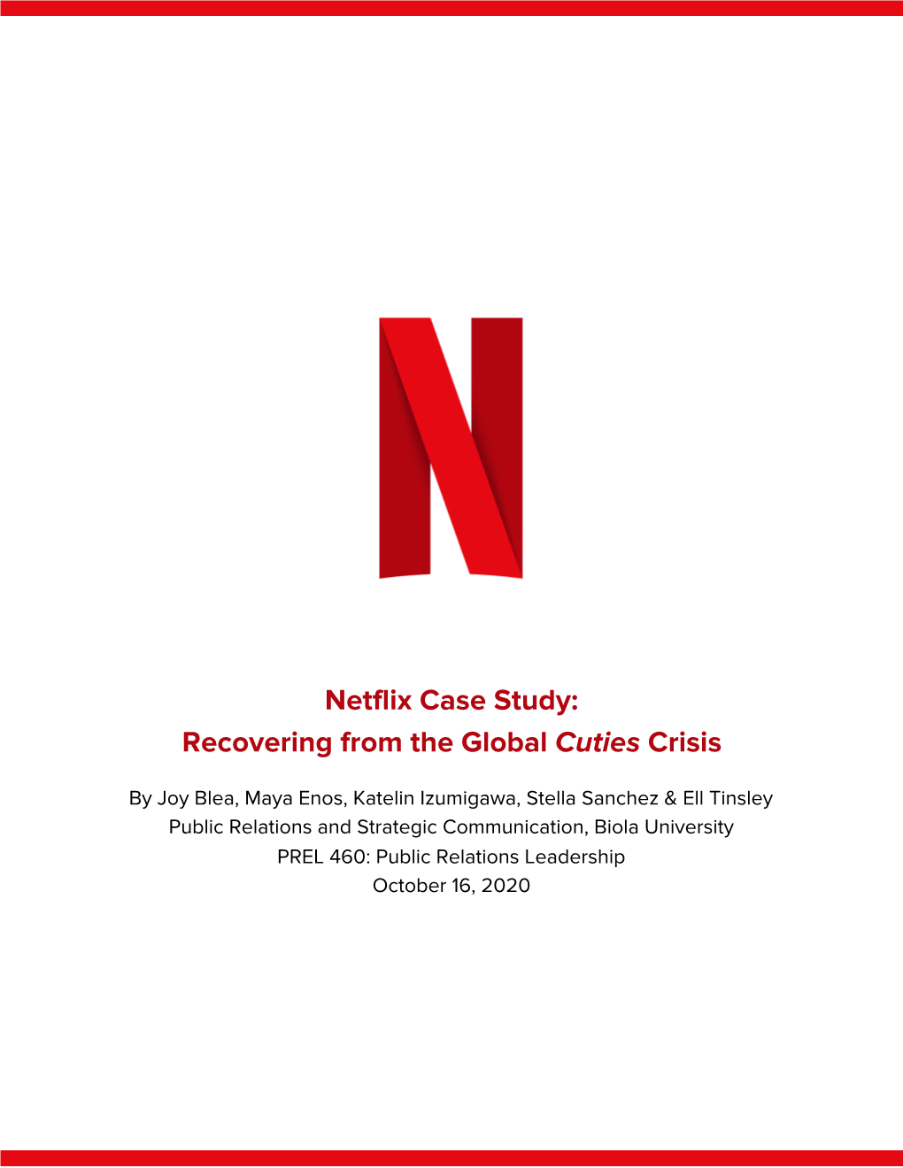 Netflix Case Study: Recovering from the Global Cuties Crisis ​ ​