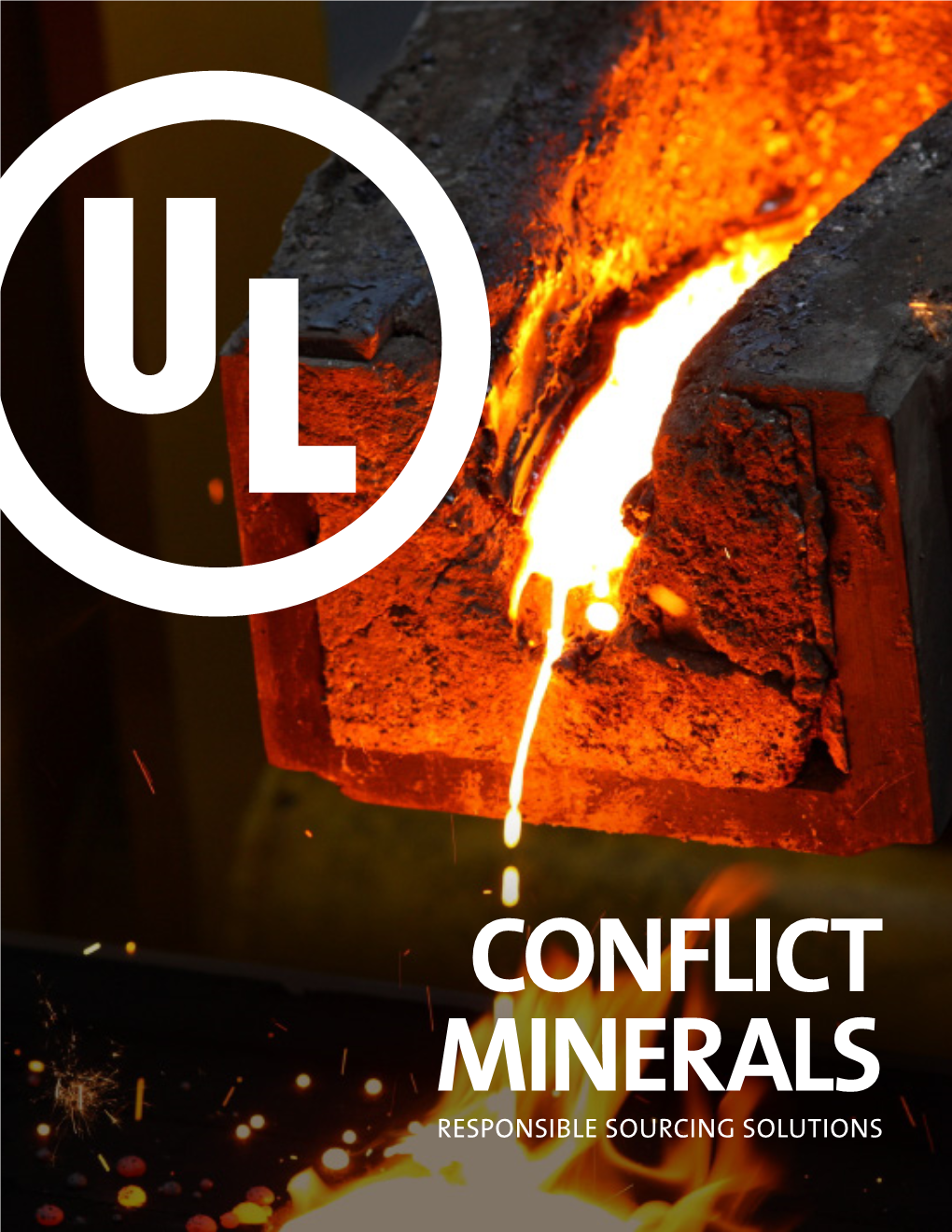 RESPONSIBLE SOURCING SOLUTIONS Conflict Minerals: Responsible Sourcing Solutions