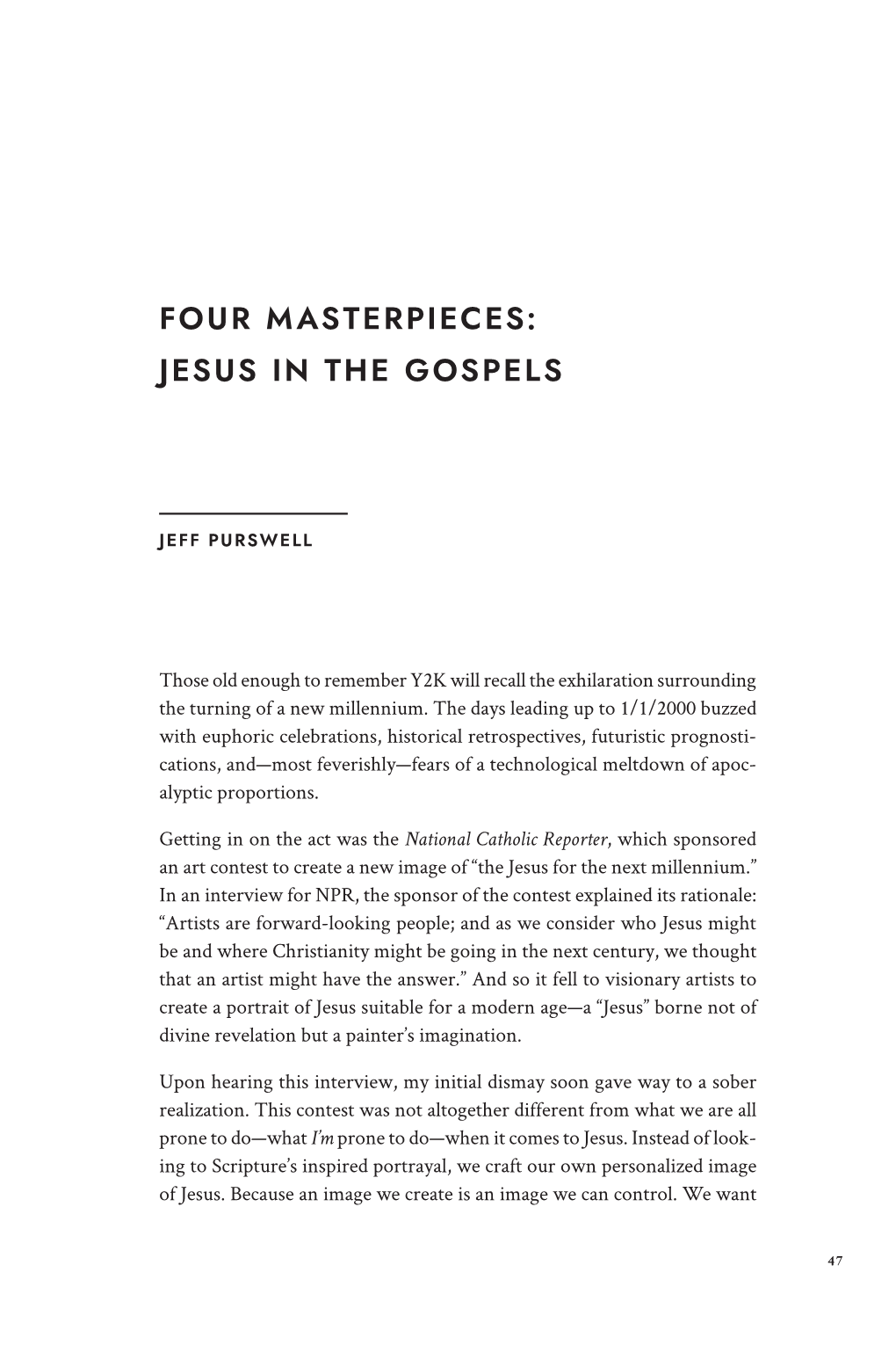 Four Masterpieces: Jesus in the Gospels