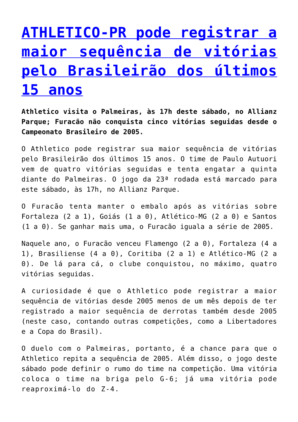 ATHLETICO-PR Pode Registrar a Maior Sequência De Vitórias Pelo Brasileirão Dos Últimos 15 Anos