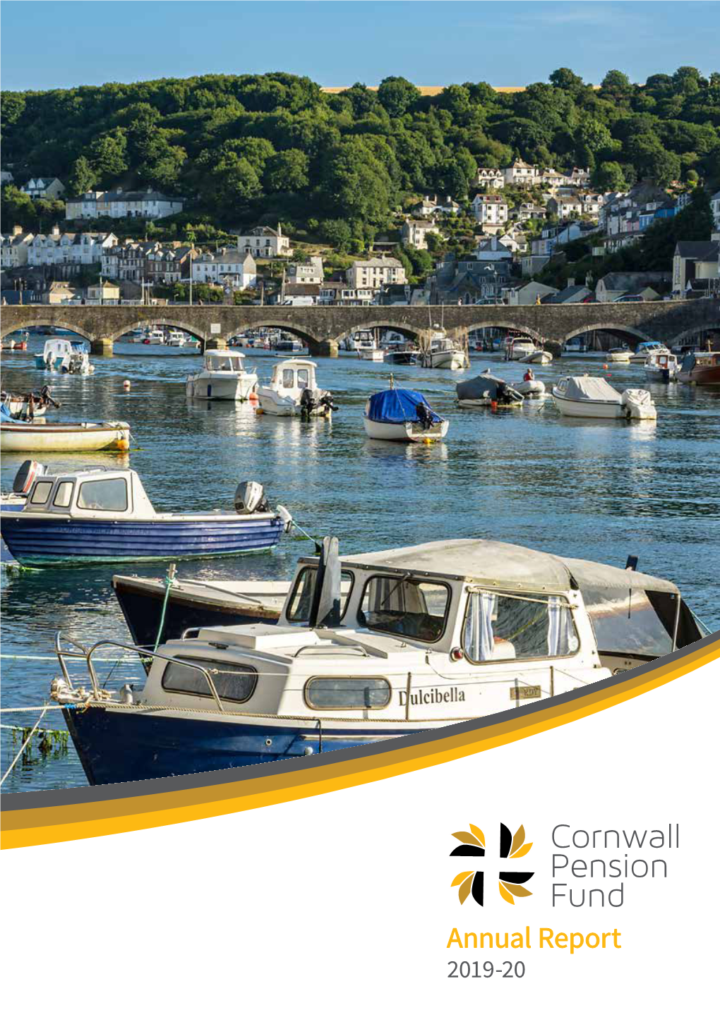 Annual Report 2019-20 Contacts Russell Ashman Head of Pensions, Treasury and Technical T: 01872 322209 E: Russell.Ashman@Cornwall.Gov.Uk