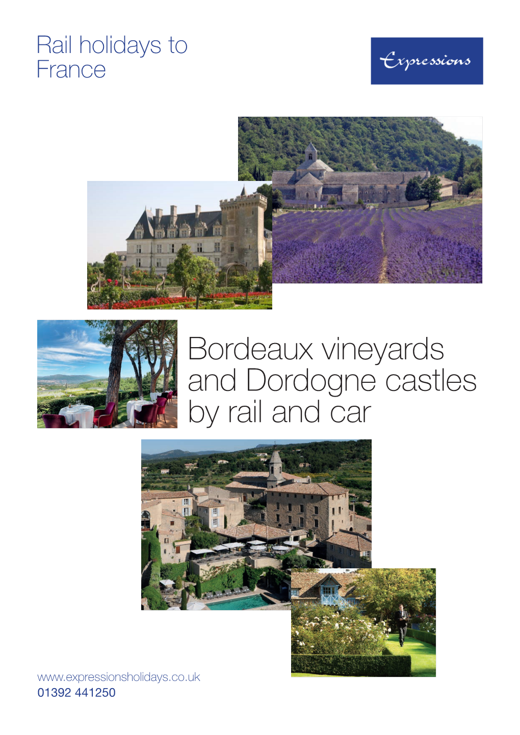 FRBR04 Bordeaux Vineyards and Dordogne Castles by Rail and Car