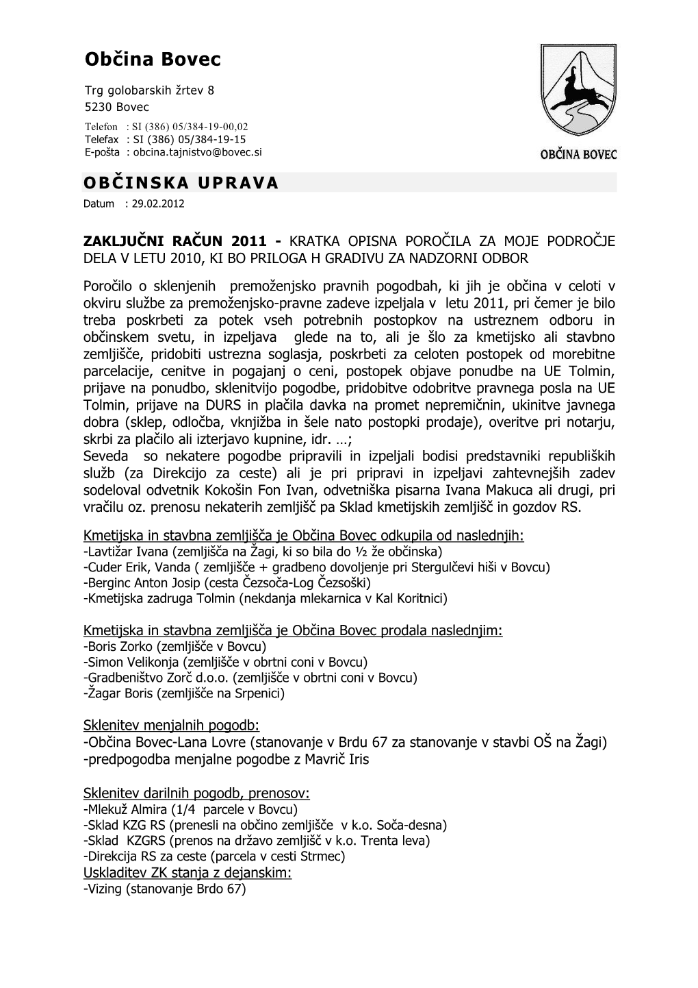 OBČINSKA UPRAVA Datum : 29.02.2012