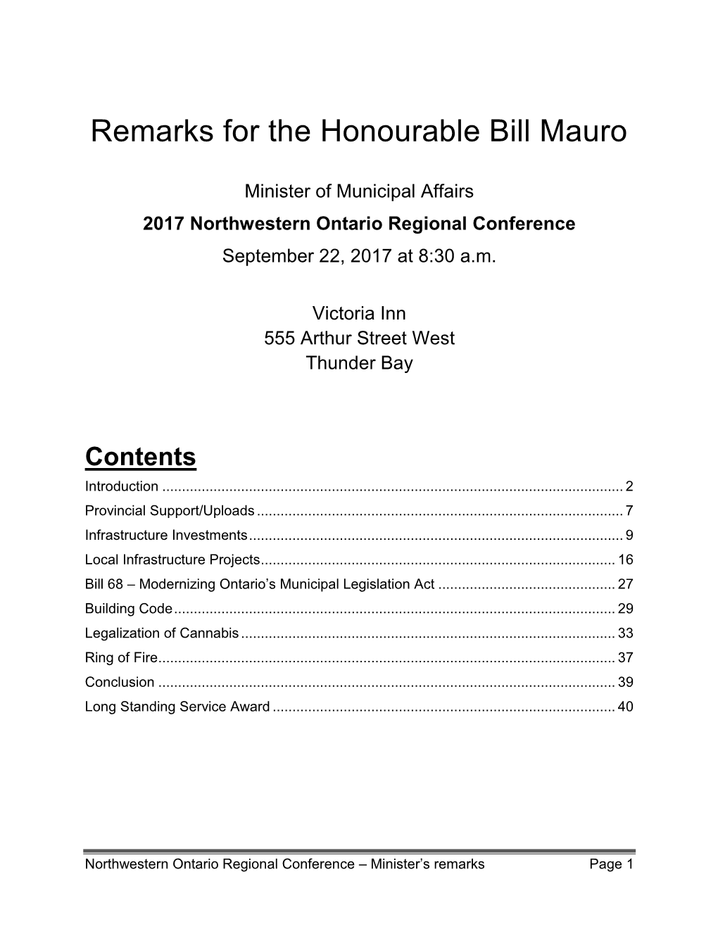 Remarks for the Honourable Bill Mauro