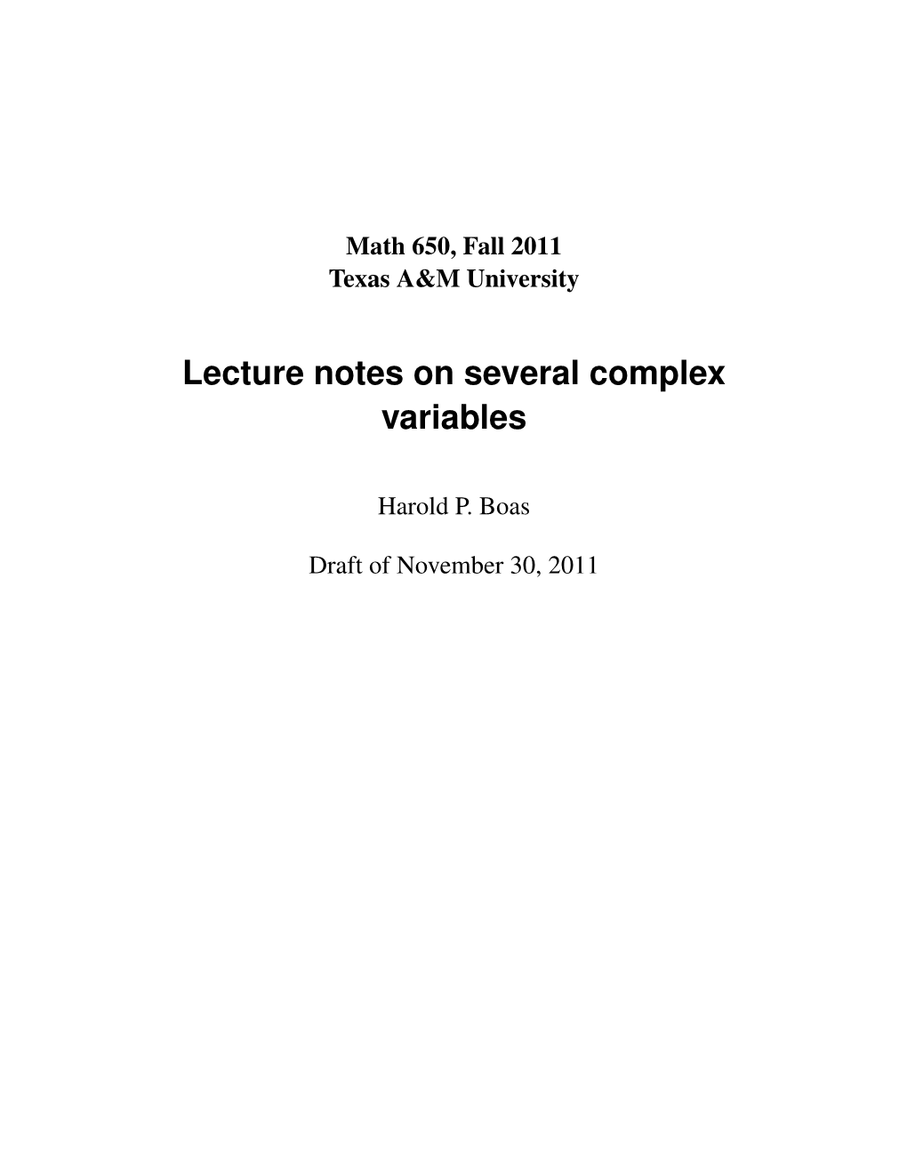 Lecture Notes on Several Complex Variables