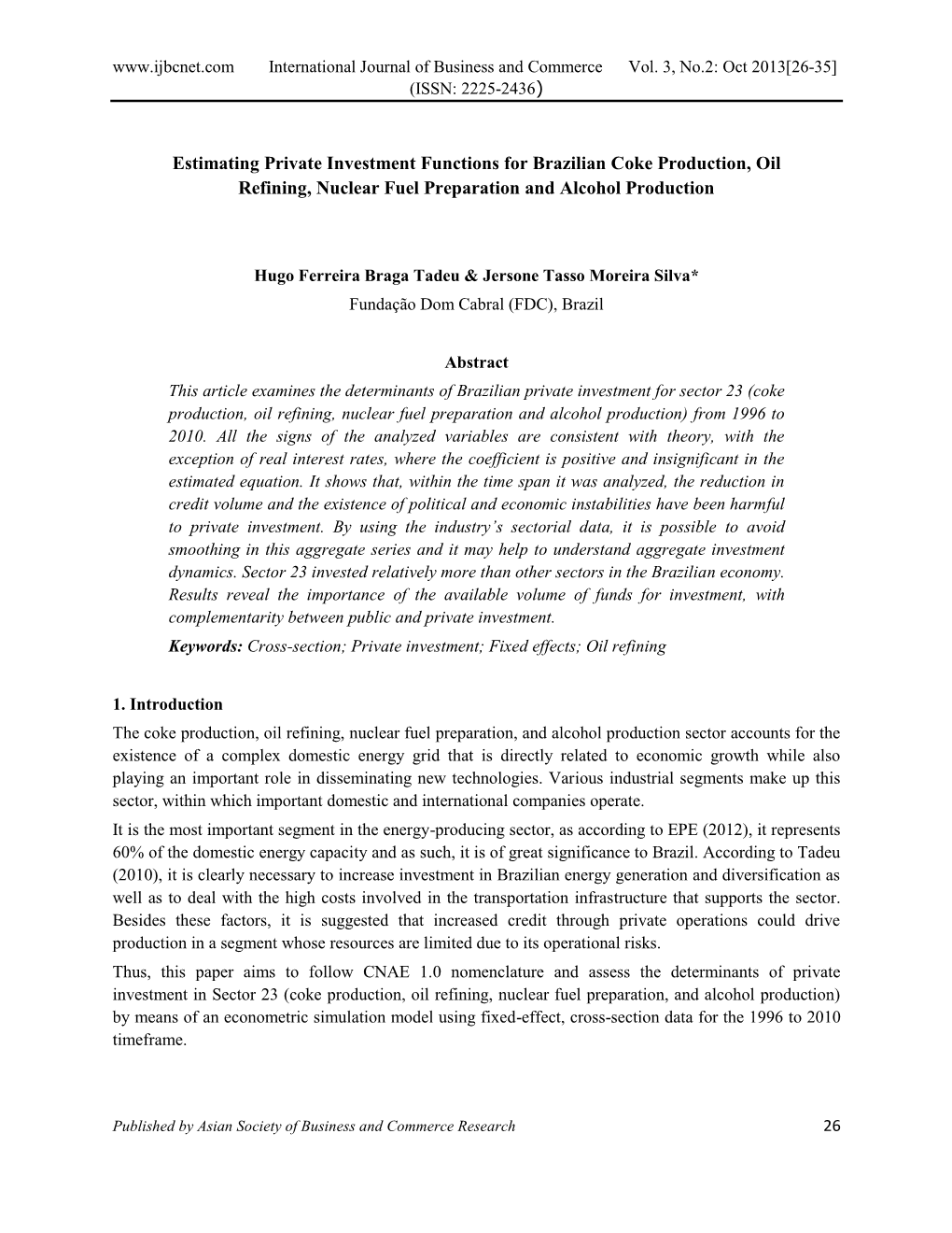 Estimating Private Investment Functions for Brazilian Coke Production, Oil Refining, Nuclear Fuel Preparation and Alcohol Production