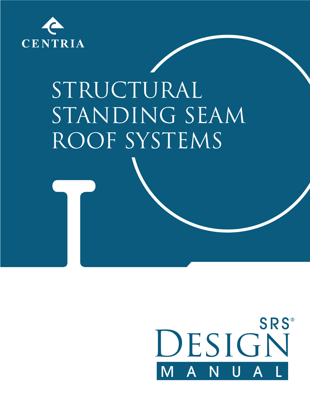 Structural Standing Seam Roof Systems