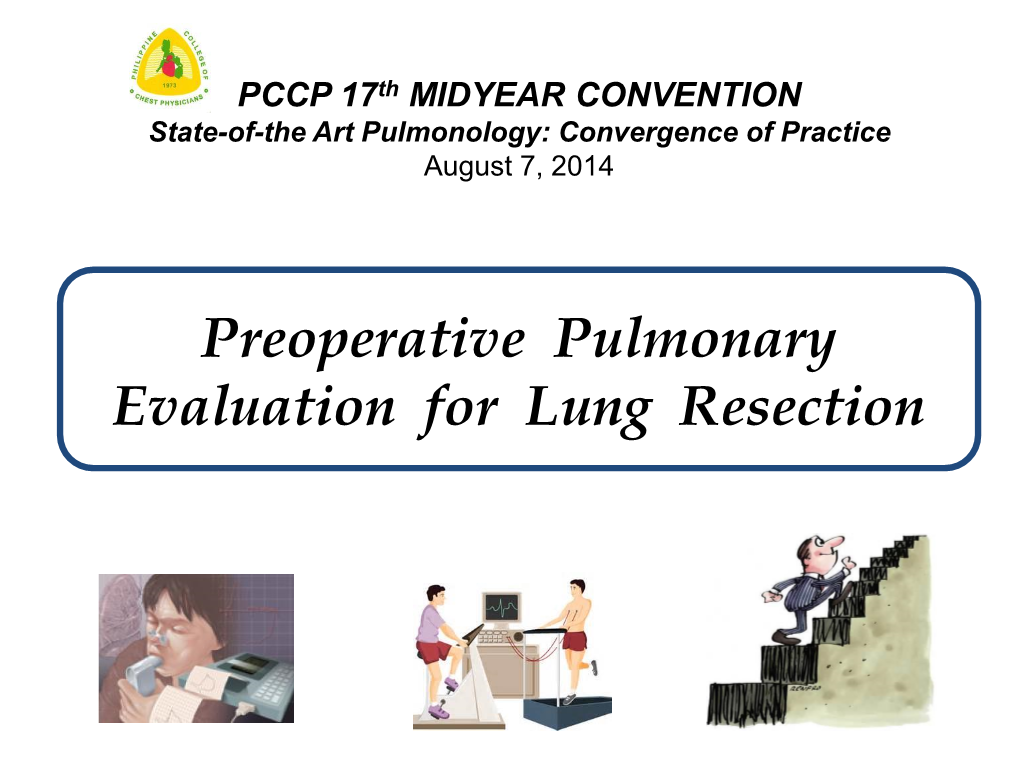 Preoperative Pulmonary Evaluation for Lung Resection