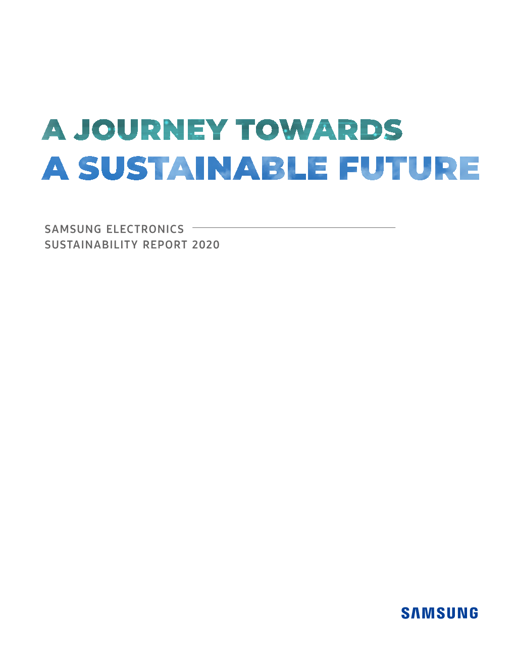 Samsung Electronics Sustainability Report 2020 a Journey Towards a Sustainable Future