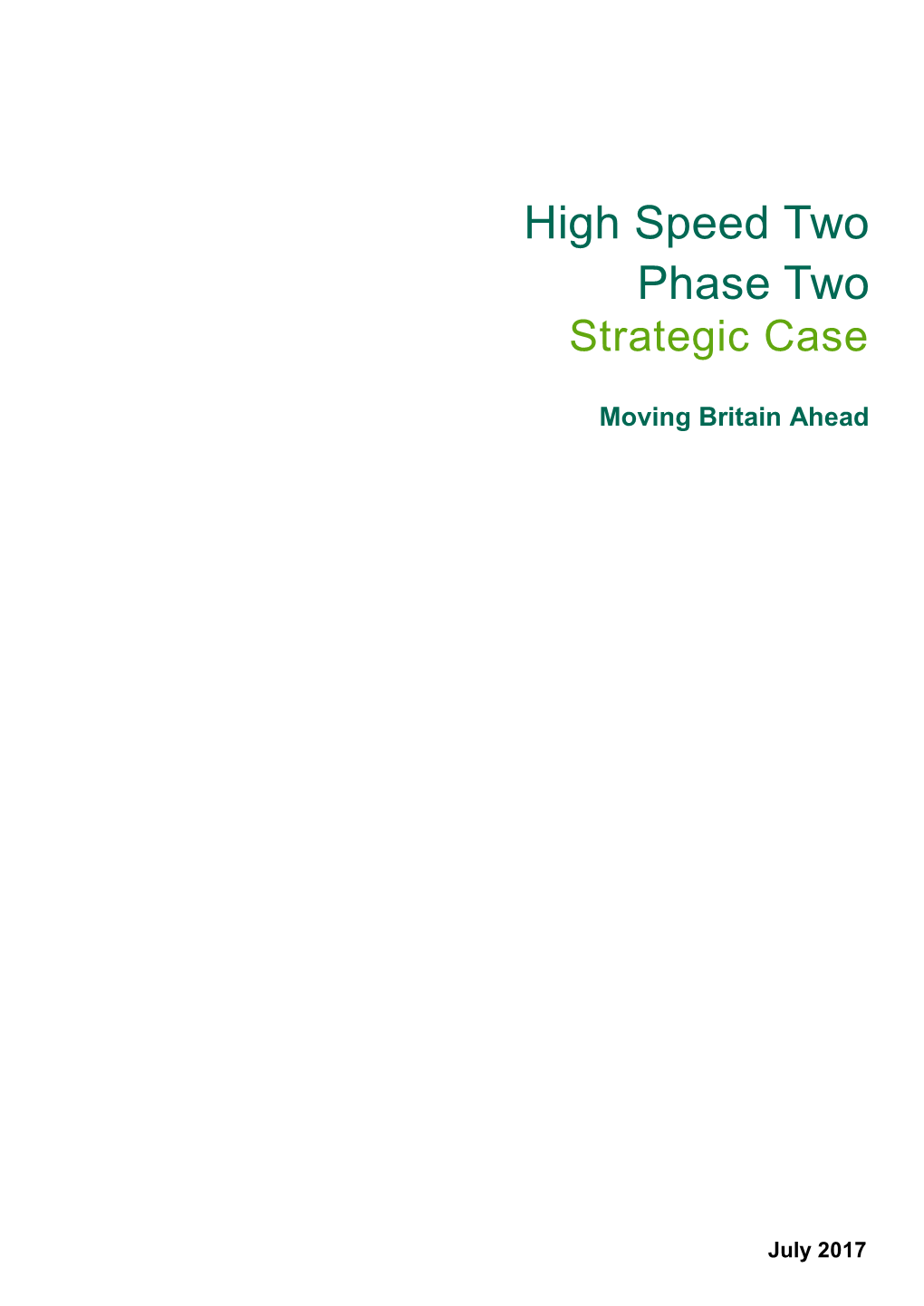 High Speed Two Phase Two Strategic Case