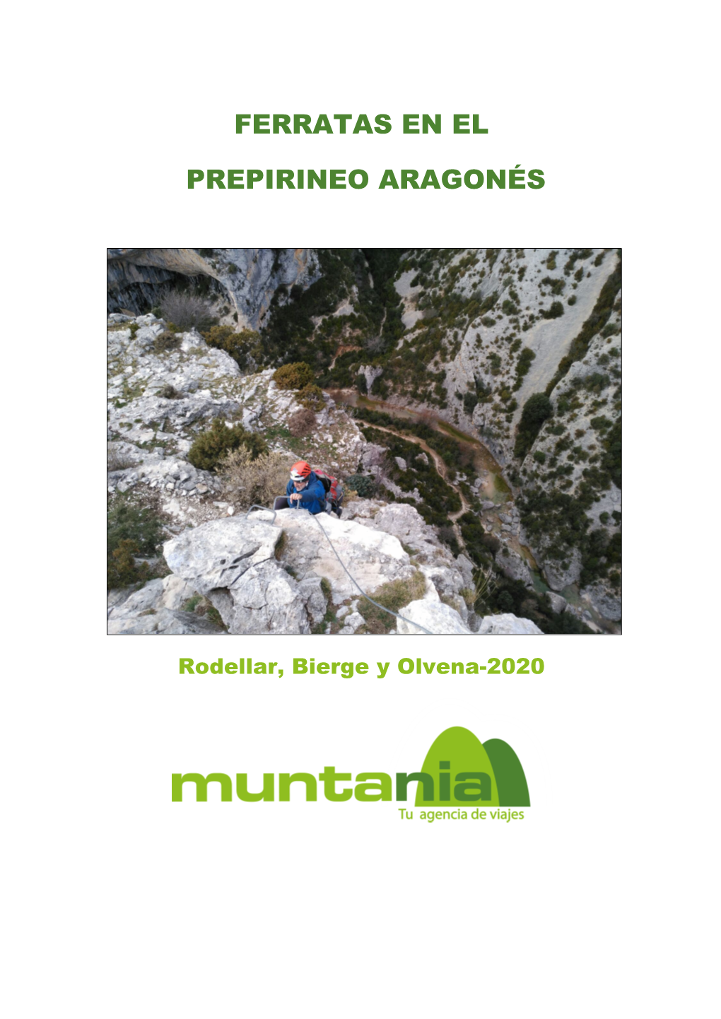 Ferratas En El Prepirineo Aragonés