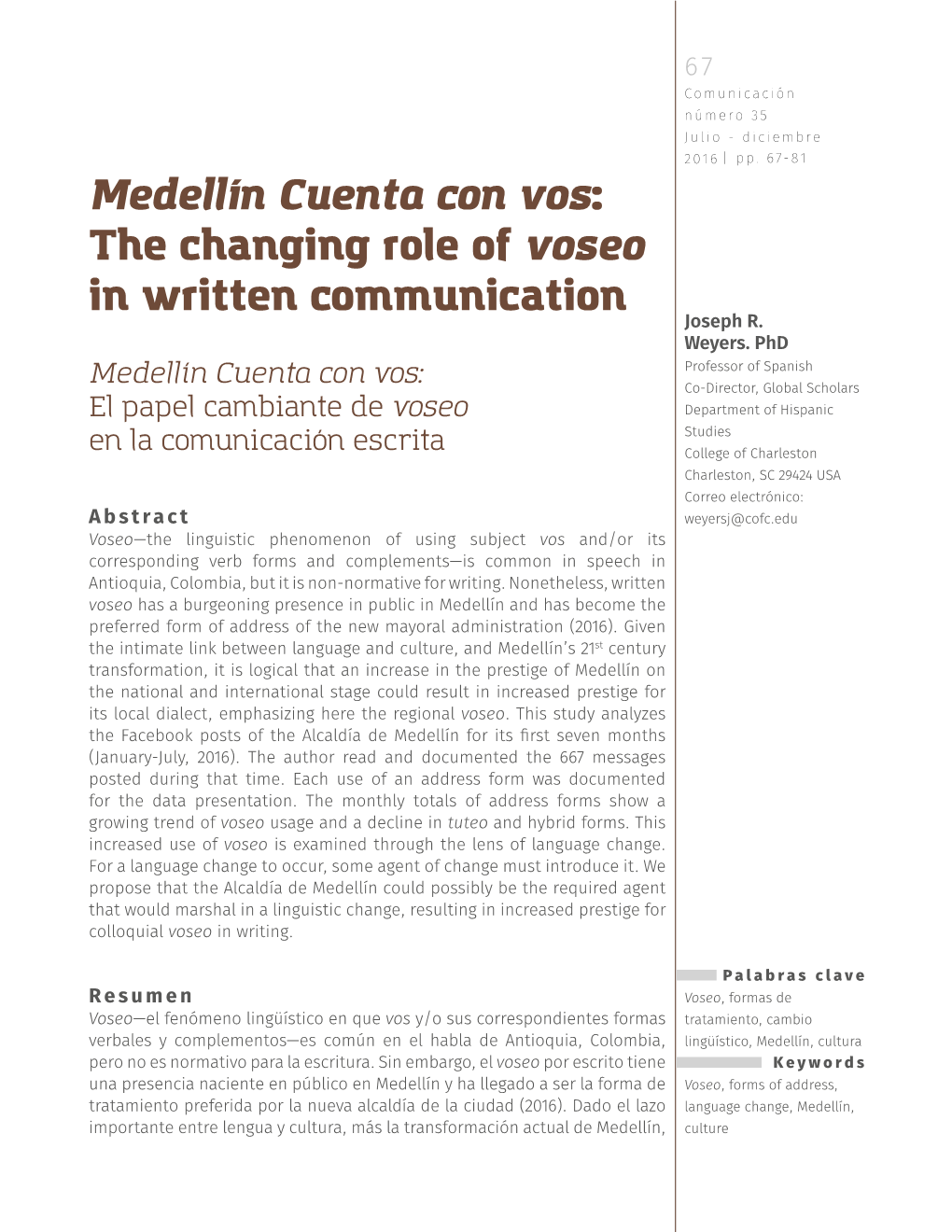 Medellín Cuenta Con Vos : the Changing Role of Voseo in Written