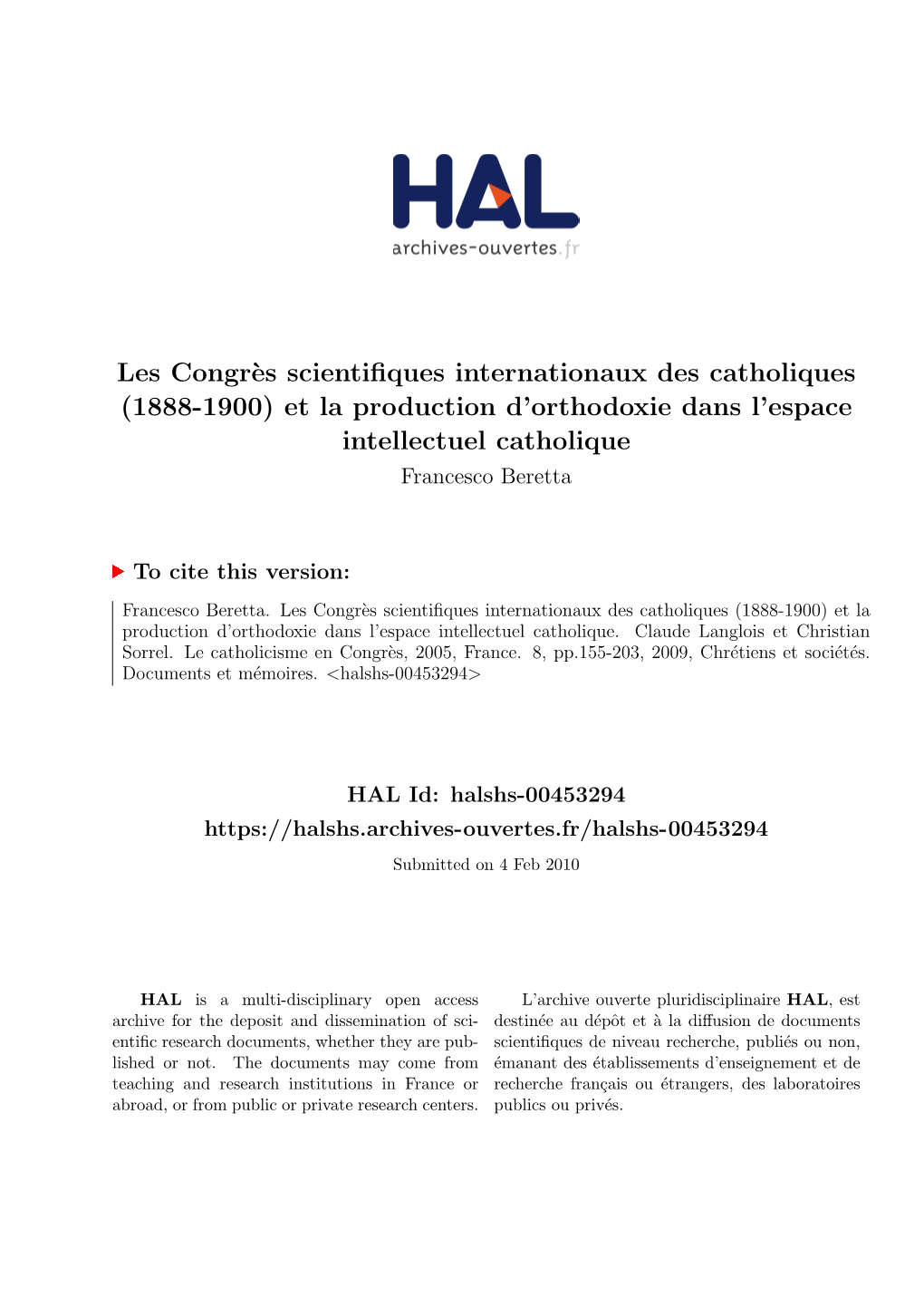 Les Congrès Scientifiques Internationaux Des Catholiques (1888-1900) Et La Production D’Orthodoxie Dans L’Espace Intellectuel Catholique