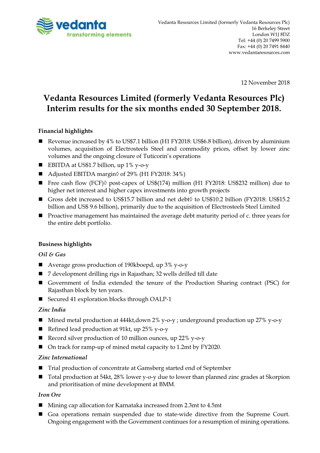 (Formerly Vedanta Resources Plc) Interim Results for the Six Months Ended 30 September 2018