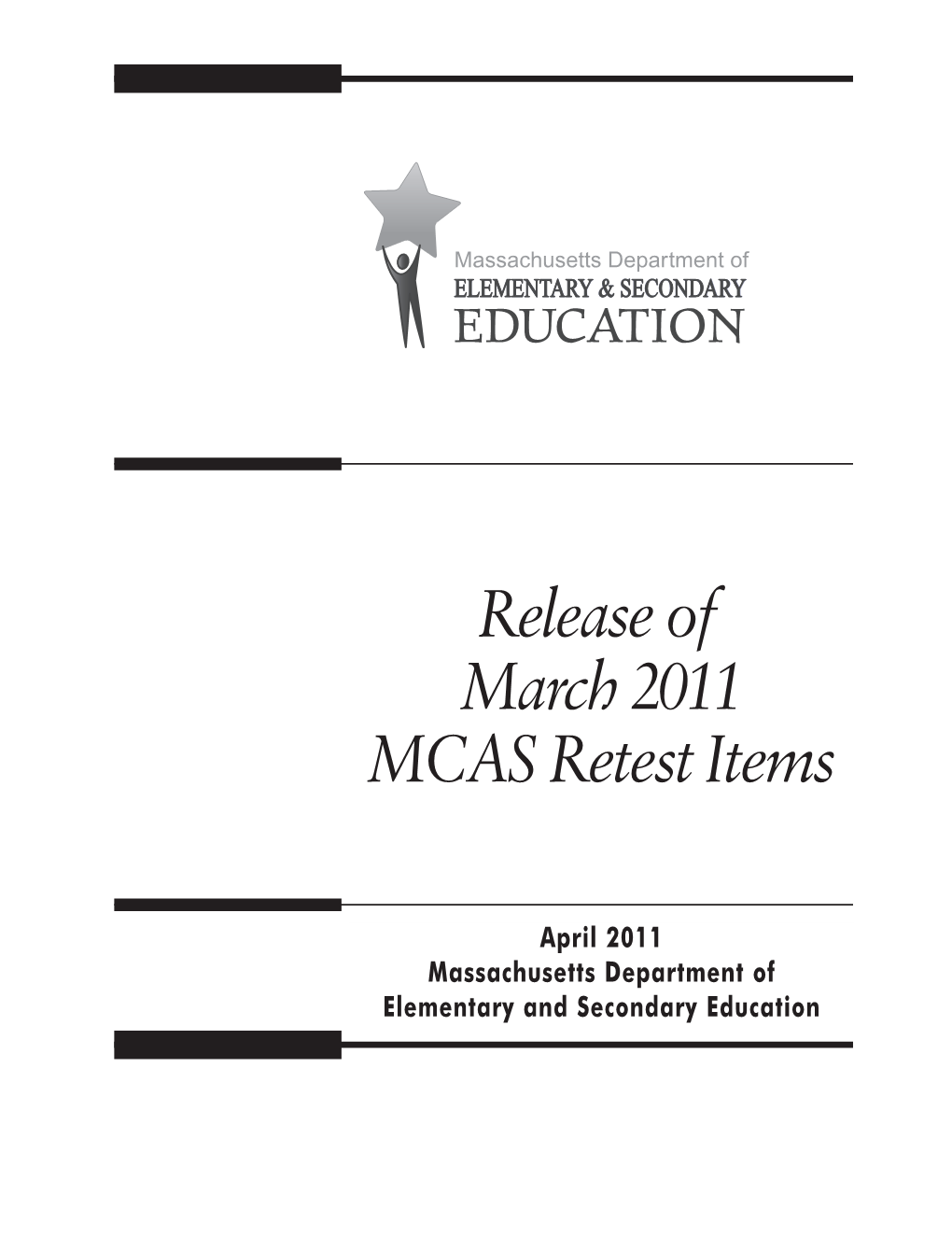 Release of March 2011 MCAS Retest Items