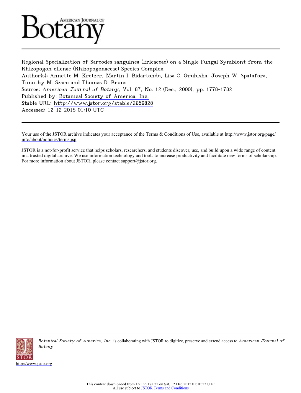 Regional Specialization of Sarcodes Sanguinea