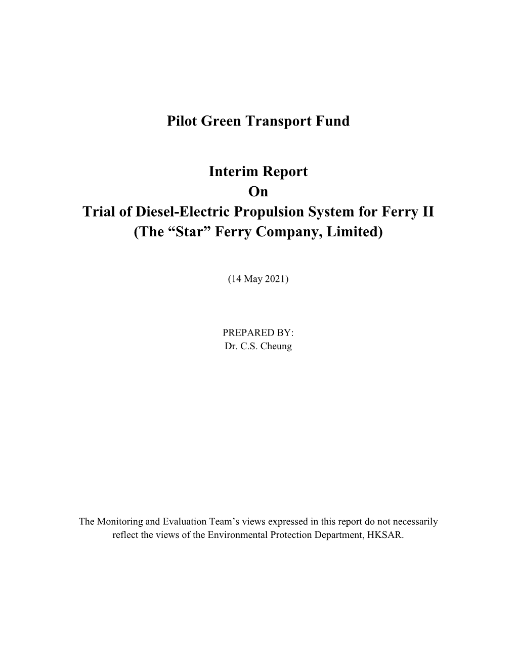 Trial of Diesel-Electric Propulsion System for Ferry II (The “Star” Ferry Company, Limited)