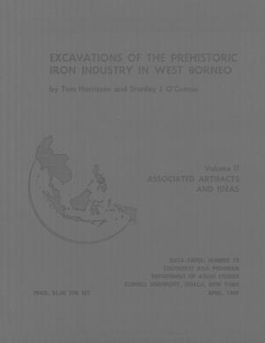 Excavations of the Prehistoric Iron Industry in West Borneo Vol. II