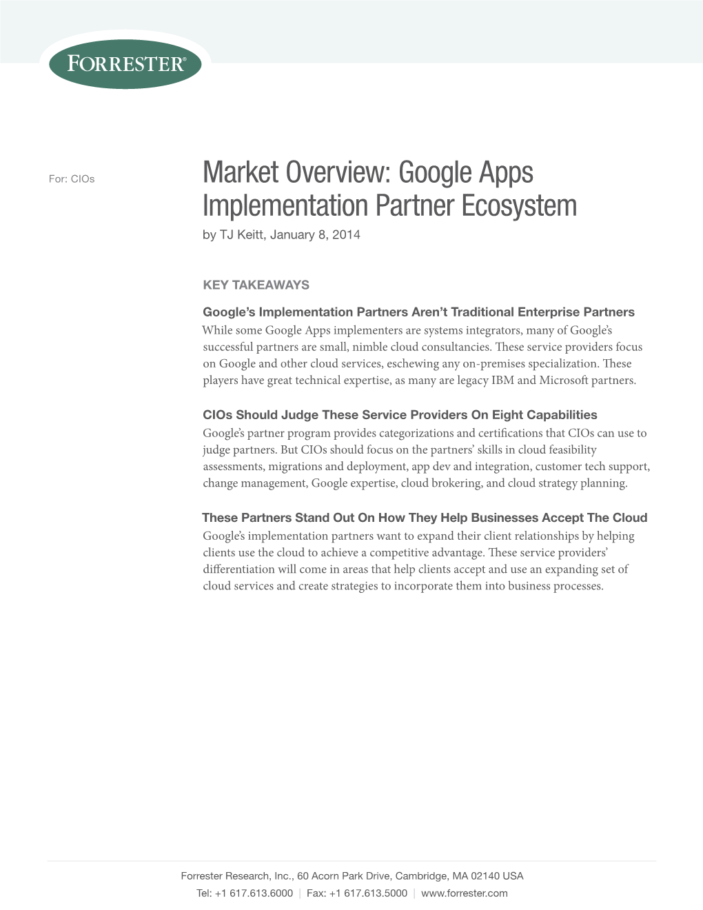 Google Apps Implementation Partner Ecosystem by TJ Keitt, January 8, 2014