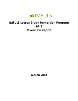 IMPULS Lesson Study Immersion Program 2012 Overview Report