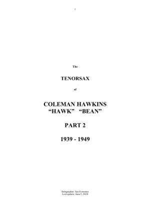 Coleman Hawkins “Hawk” “Bean”