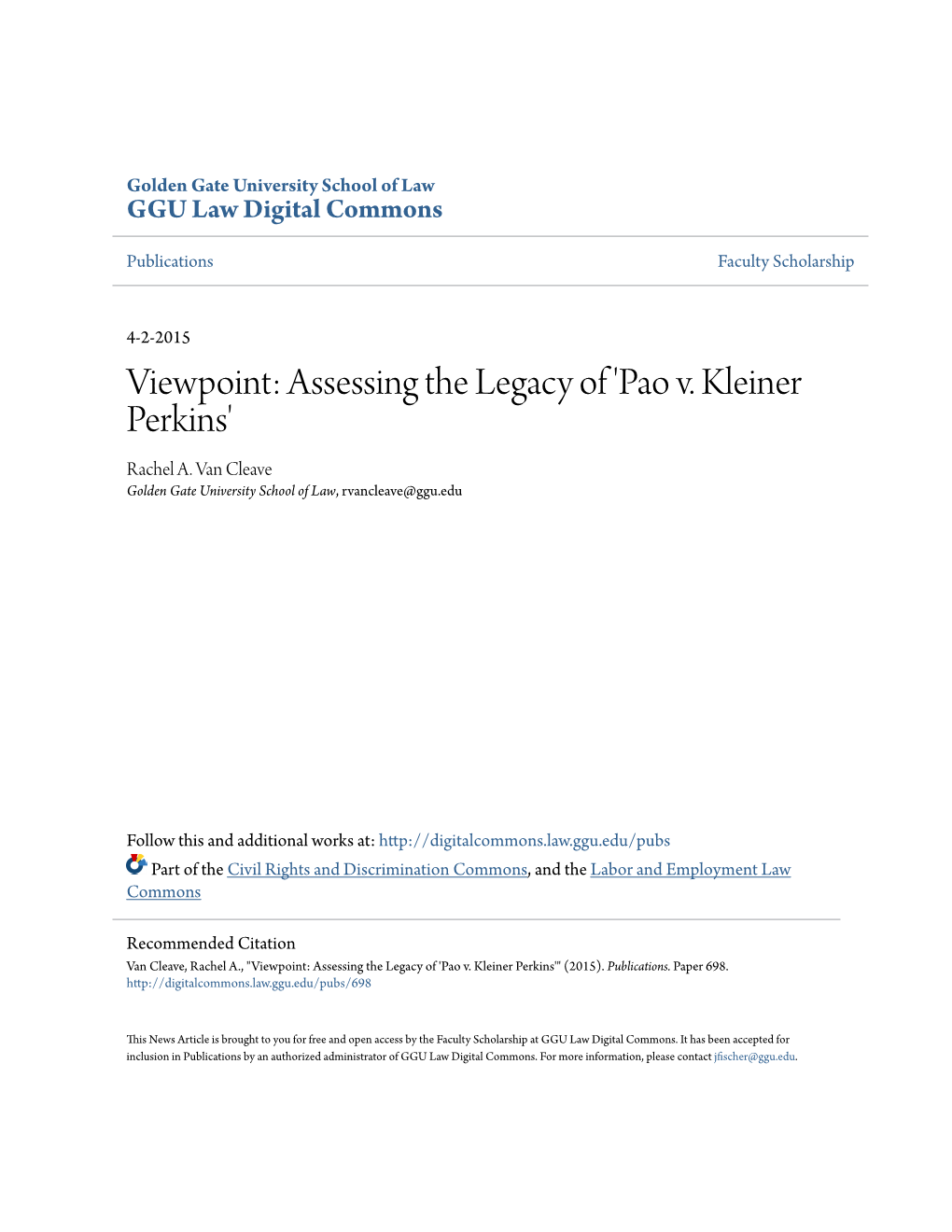 Viewpoint: Assessing the Legacy of 'Pao V. Kleiner Perkins' Rachel A