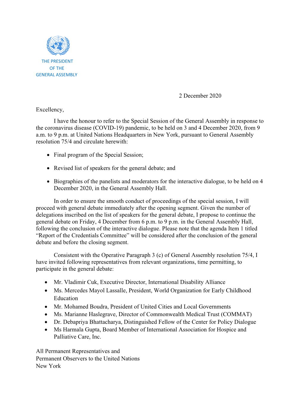 2 December 2020 Excellency, I Have the Honour to Refer to the Special Session of the General Assembly in Response to the Corona