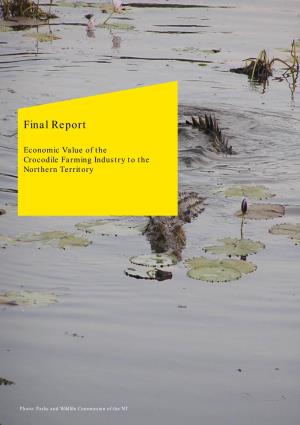 Final Report: Economic Value of the Crocodile Farming Industry to The