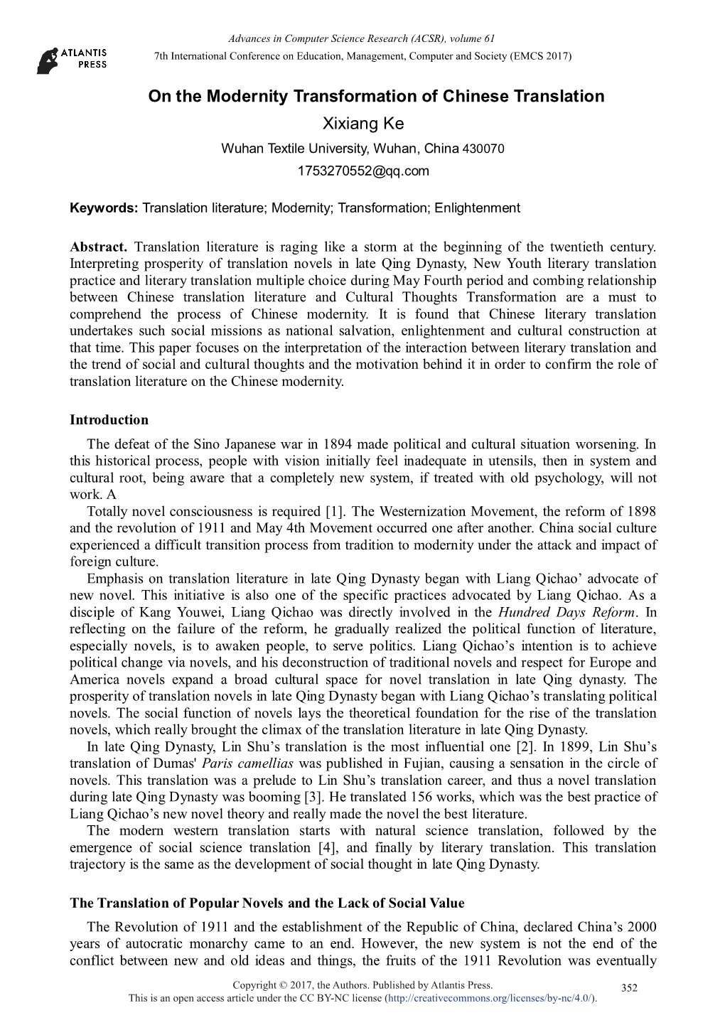 On the Modernity Transformation of Chinese Translation Xixiang Ke Wuhan Textile University, Wuhan, China 430070 1753270552@Qq.Com