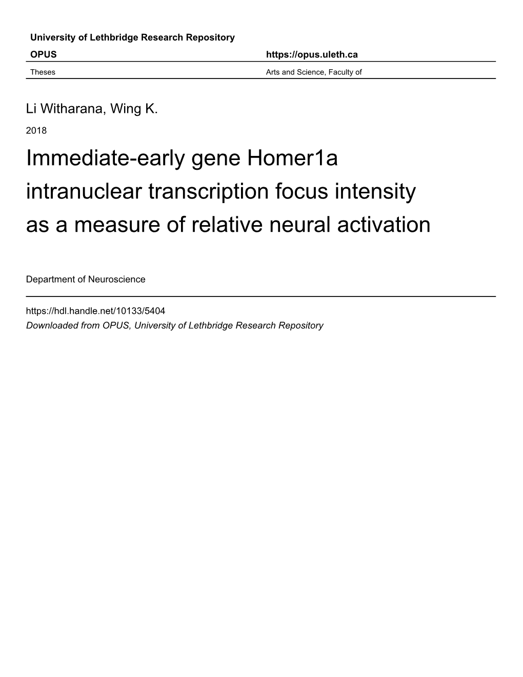 Immediate-Early Gene Homer1a Intranuclear Transcription Focus Intensity As a Measure of Relative Neural Activation