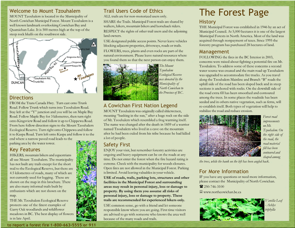 Mount Tzouhalem Trail Users Code of Ethics MOUNT Tzouhalem Is Located in the Municipality of ALL Trails Are for Non-Motorized Users Only