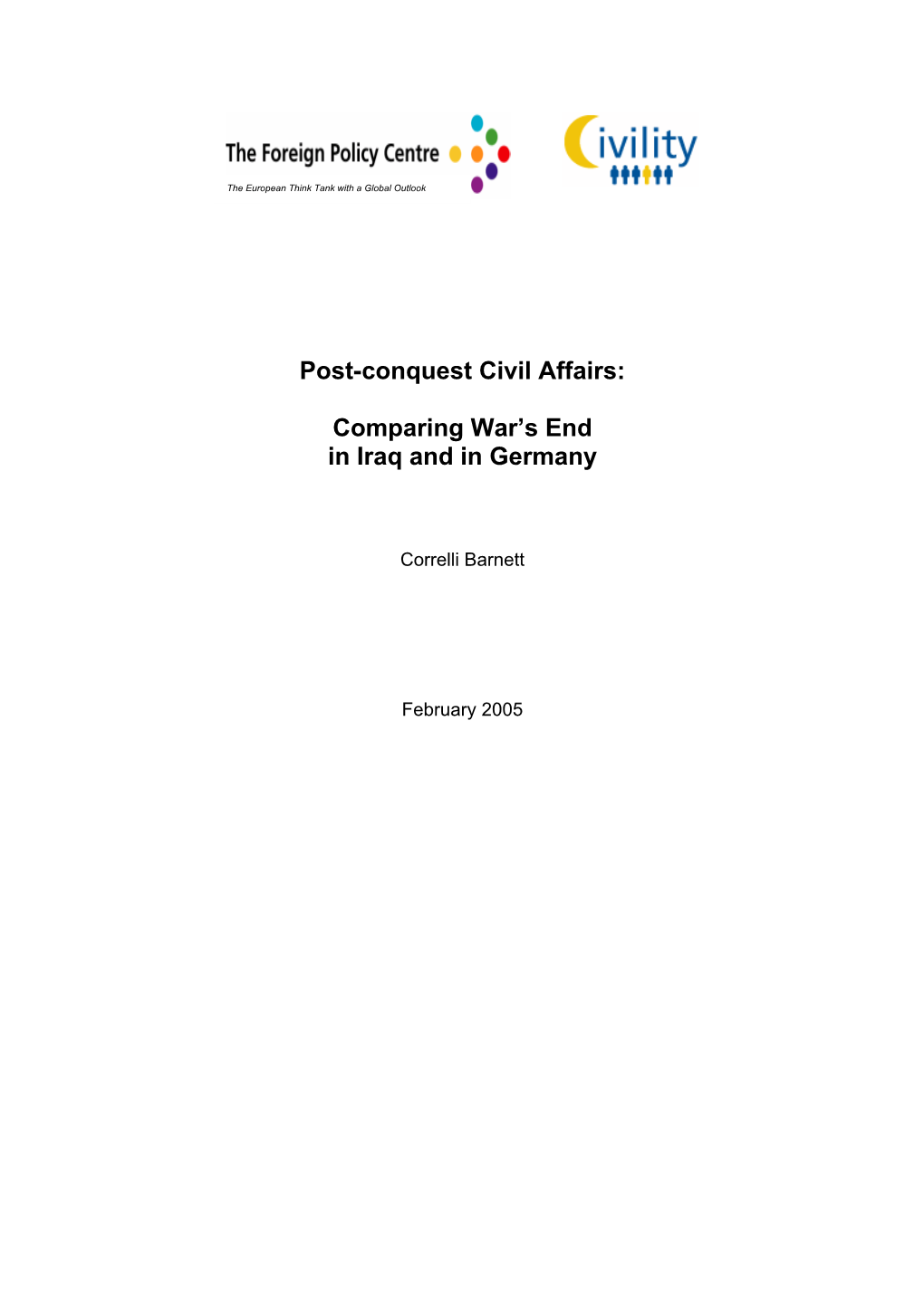 Post-Conquest Civil Affairs: Comparing War's End in Iraq and In