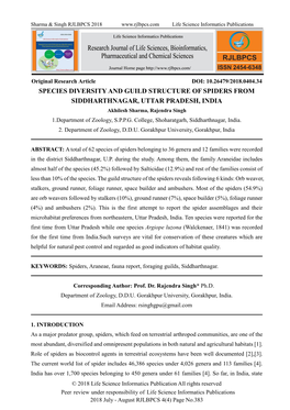 SPECIES DIVERSITY and GUILD STRUCTURE of SPIDERS from SIDDHARTHNAGAR, UTTAR PRADESH, INDIA Akhilesh Sharma, Rajendra Singh 1.Department of Zoology, S.P.P.G