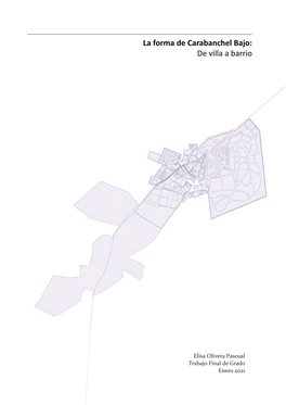 La Forma De Carabanchel Bajo: De Villa a Barrio