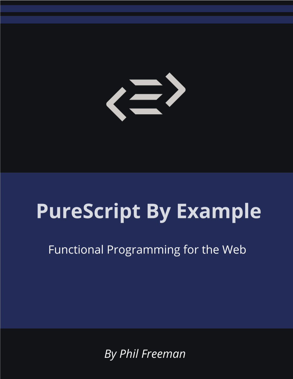 Purescript by Example Functional Programming for the Web
