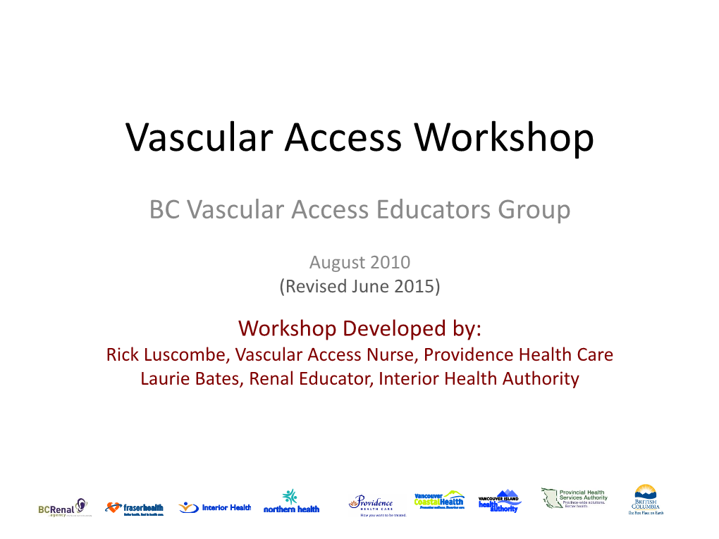 Vascular Access Workshop