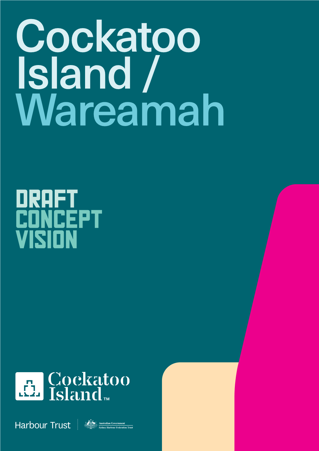 Cockatoo Island – Draft Concept Vision