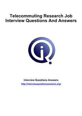 Telecommuting Research Job Interview Questions and Answers
